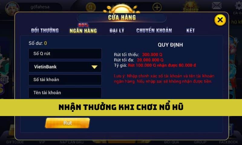 Nhận thưởng quay hũ đổi thưởng 